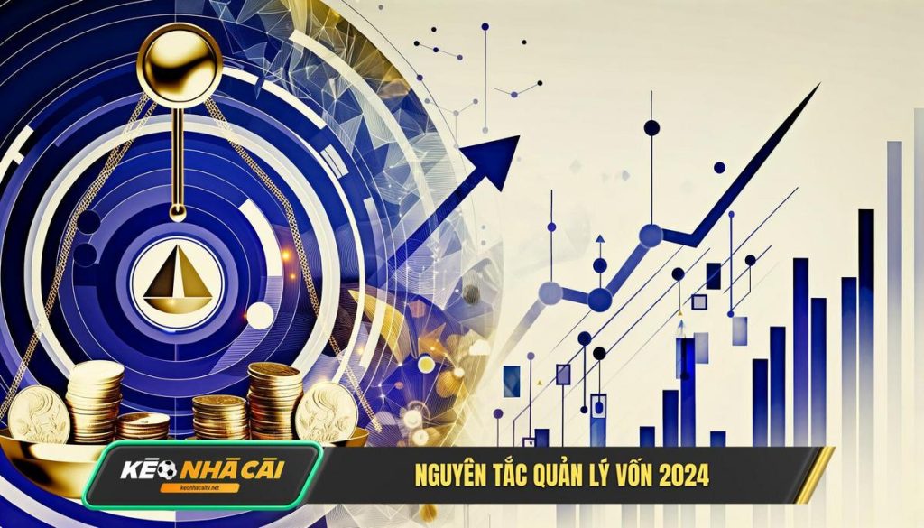 Nguyen Tac Quan Ly Von 2024 Nguyên Tắc Quản Lý Vốn 2024