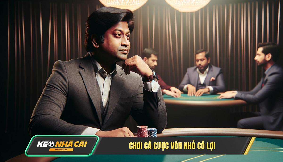 Tai Sao Choi Ca Cuoc Voi Von Nho Lai La Lua Chon Thong Minh Tại Sao Chơi Cá Cược Với Vốn Nhỏ Lại Là Lựa Chọn Thông Minh