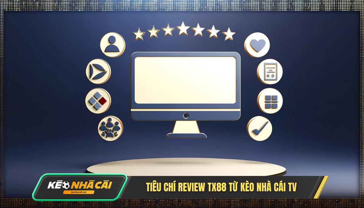 Tieu Chi Review Nha Cai Tx88 Cua Keo Nha Cai Tv Tiêu Chí Review Nhà Cái Tx88 Của Kèo Nhà Cái Tv
