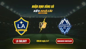 021 Soi Keo Bong Da La Galaxy Vancouver Whitecaps 021 Soi Keo Bong Da La Galaxy Vancouver Whitecaps