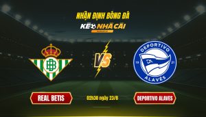 Soi Keo Betis Vs Alaves Soi Kèo Betis Vs Alaves