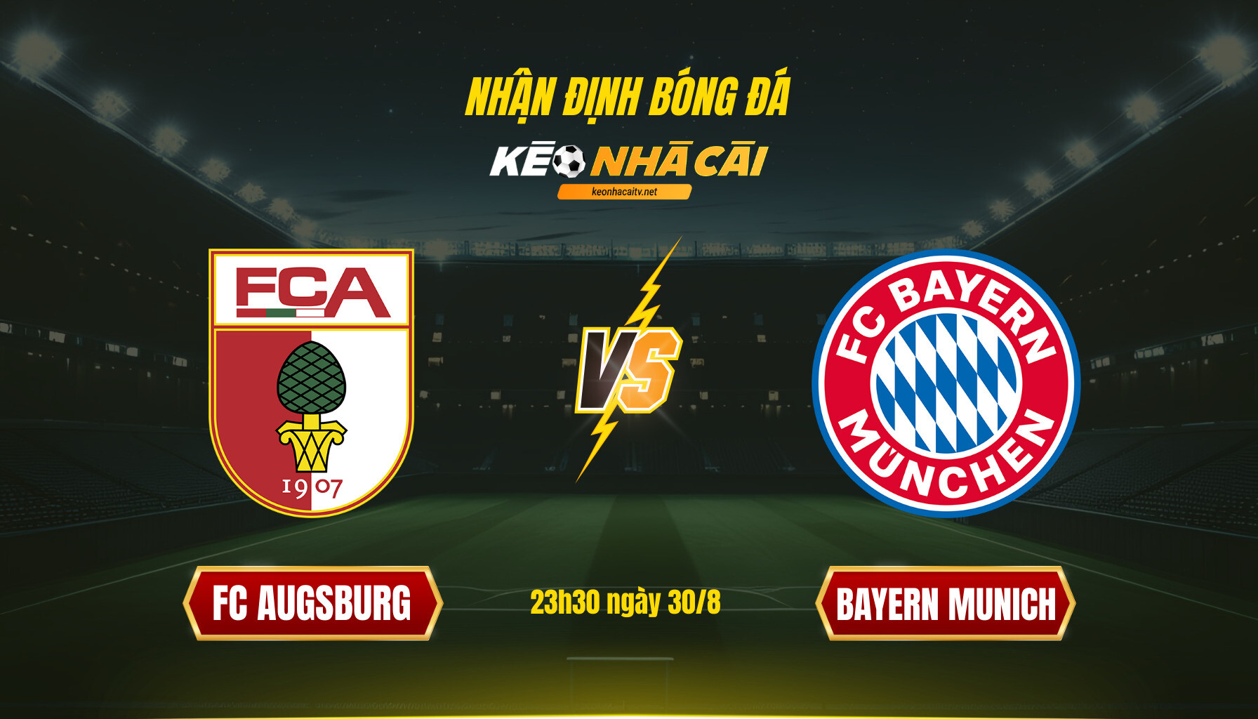 Soi Keo Nha Cai Fc Augsburg Vs Bayern Munich 23H30 Ngay 30 8 Soi Kèo Nhà Cái - Fc Augsburg Vs Bayern Munich - 23H30 Ngày 30_8