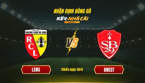 Soi Keo Nha Cai Lens Vs Brest 01H45 Ngay 30 8 Soi Kèo Nhà Cái - Lens Vs Brest - 01H45 Ngày 30_8