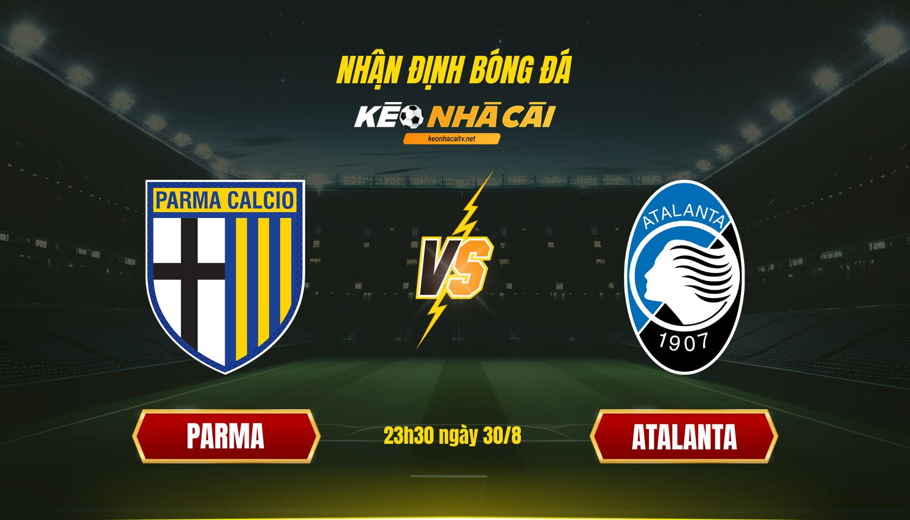 Soi Keo Nha Cai Parma Vs Atalanta 23H30 Ngay 30 8 Soi Kèo Nhà Cái - Parma Vs Atalanta - 23H30 Ngày 30_8