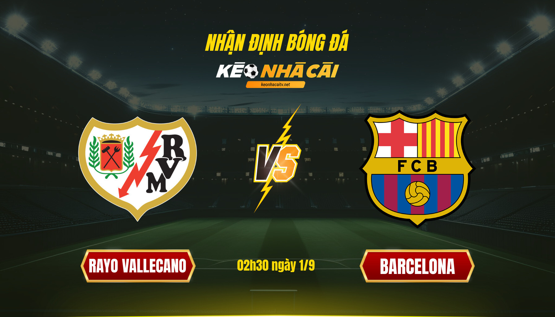 Soi Keo Nha Cai Rayo Vallecano Vs Barcelona 02H30 Ngay 1 9 Soi Kèo Nhà Cái - Rayo Vallecano Vs Barcelona - 02H30 Ngày 1_9