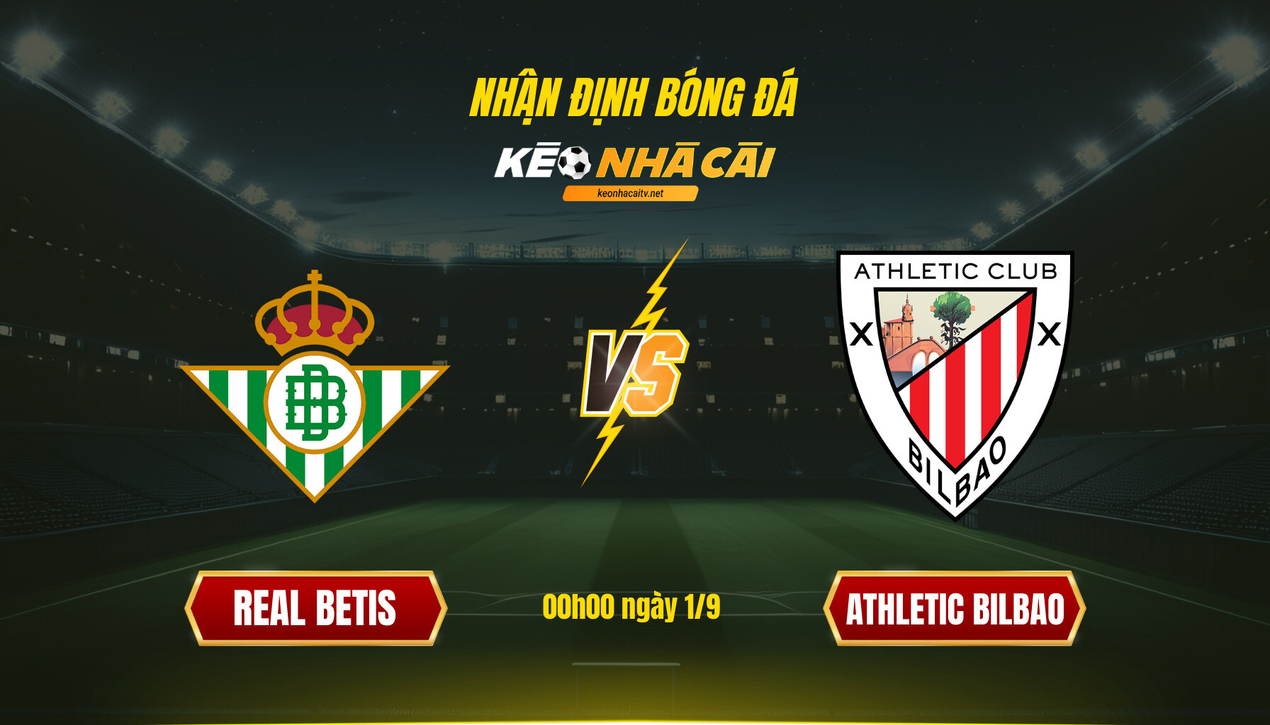 Soi Keo Nha Cai Real Betis Vs Athletic Bilbao 00H00 Ngay 1 9 Soi Kèo Nhà Cái - Real Betis Vs Athletic Bilbao - 00H00 Ngày 1_9