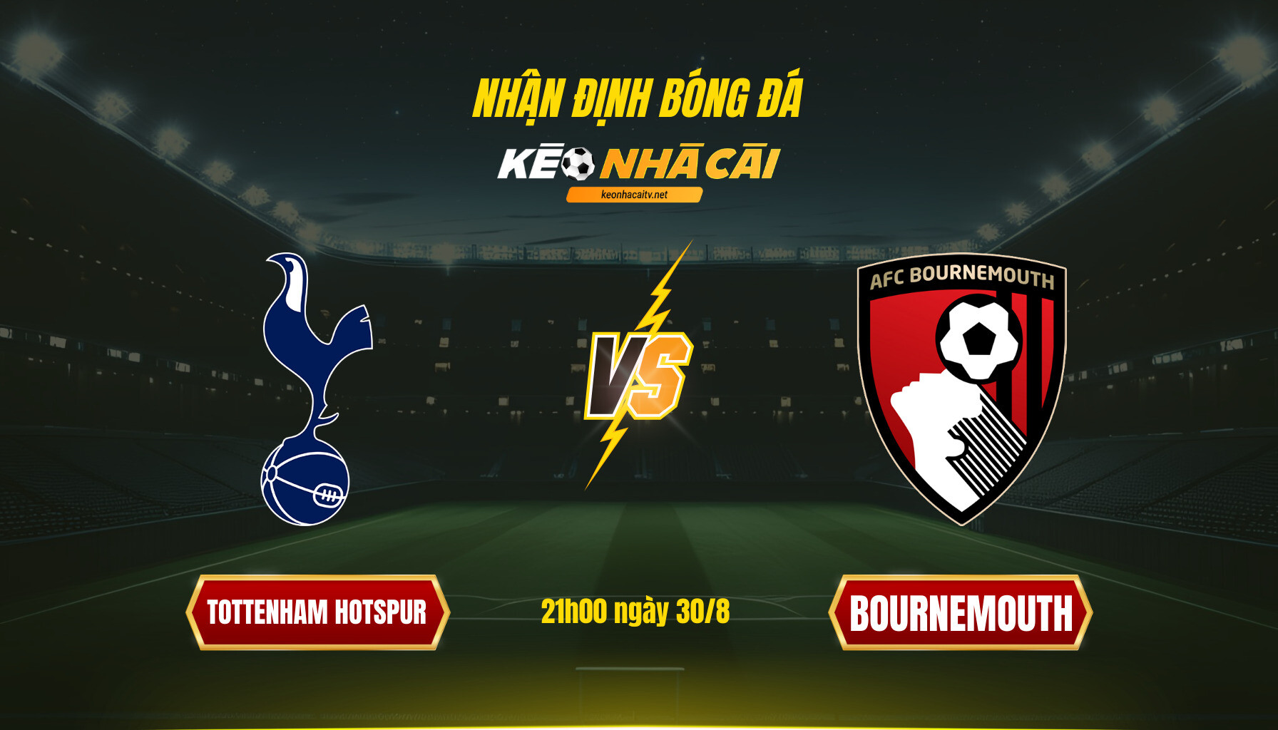 Soi Keo Nha Cai Tottenham Hotspur Vs Bournemouth 21H00 Ngay 30 8 Soi Kèo Nhà Cái - Tottenham Hotspur Vs Bournemouth - 21H00 Ngày 30_8