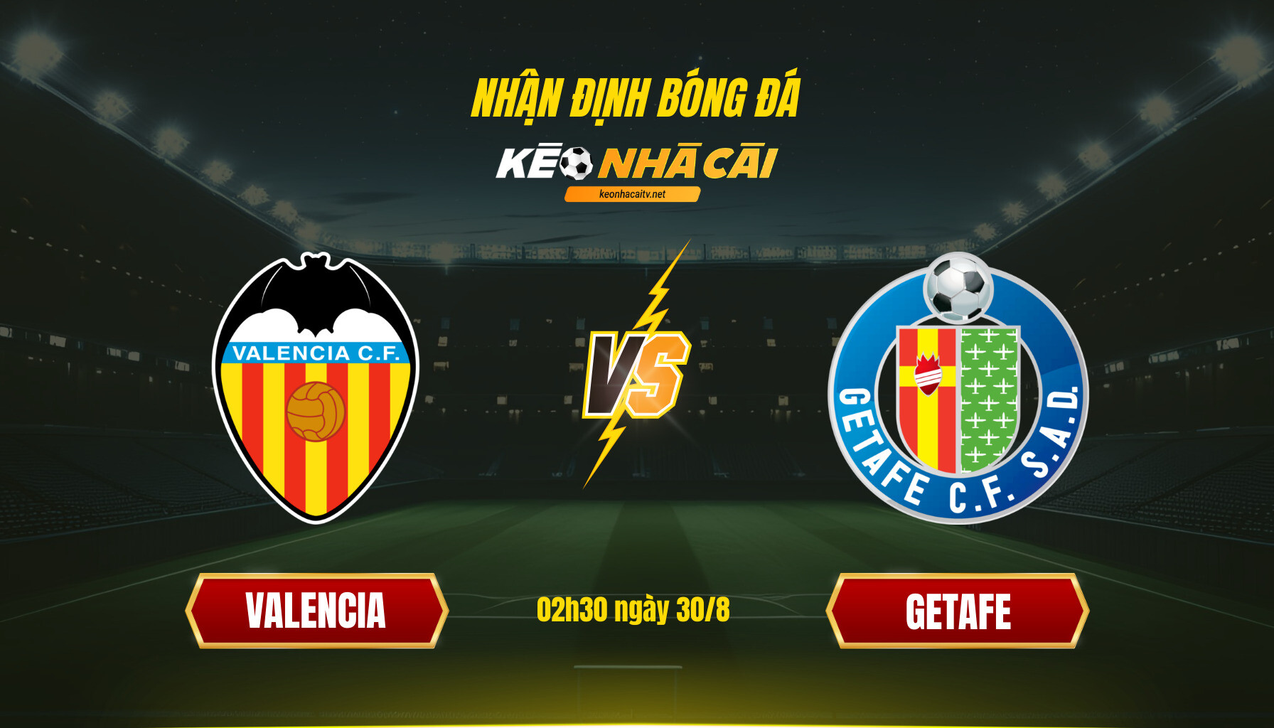 Soi Keo Nha Cai Valencia Vs Getafe 02H30 Ngay 30 8 Soi Kèo Nhà Cái - Valencia Vs Getafe - 02H30 Ngày 30_8