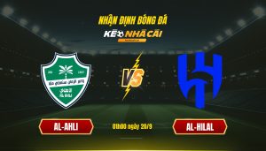 Soi Keo Nha Cai Al Ahli Vs Al Hilal 01H00 Ngay 20 9 Soi Kèo Nhà Cái Al Ahli Vs Al Hilal 01H00 Ngày 20 9