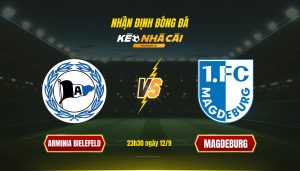 Soi Keo Nha Cai Arminia Bielefeld Vs Magdeburg 23H30 Ngay 12 9 Soi Kèo Nhà Cái Arminia Bielefeld Vs Magdeburg 23H30 Ngày 12 9
