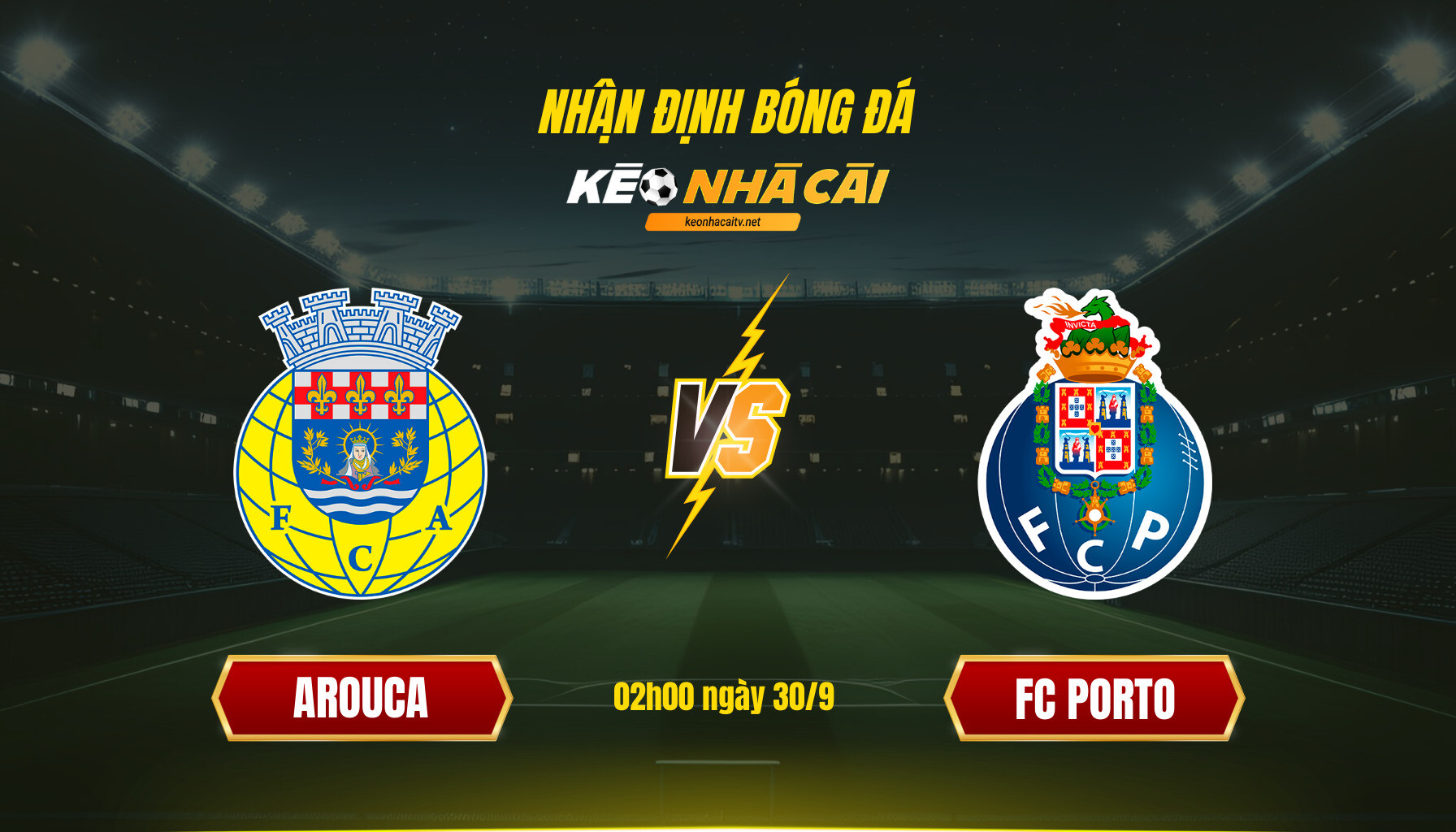 Soi Keo Nha Cai Arouca Vs Fc Porto 02H00 Ngay 30 9 2 Soi Kèo Nhà Cái Arouca Vs Fc Porto 02H00 Ngày 30 9