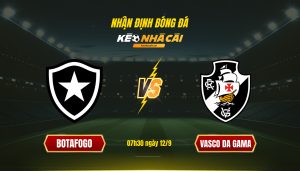 Soi Keo Nha Cai Botafogo Vs Vasco Da Gama 07H30 Ngay 12 9 Soi Kèo Nhà Cái Botafogo Vs Vasco Da Gama 07H30 Ngày 12 9
