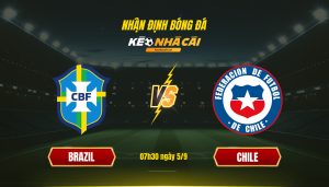 Soi Keo Nha Cai Brazil Vs Chile 07H30 Ngay 5 9 Soi Kèo Nhà Cái - Brazil Vs Chile - 07H30 Ngày 5_9