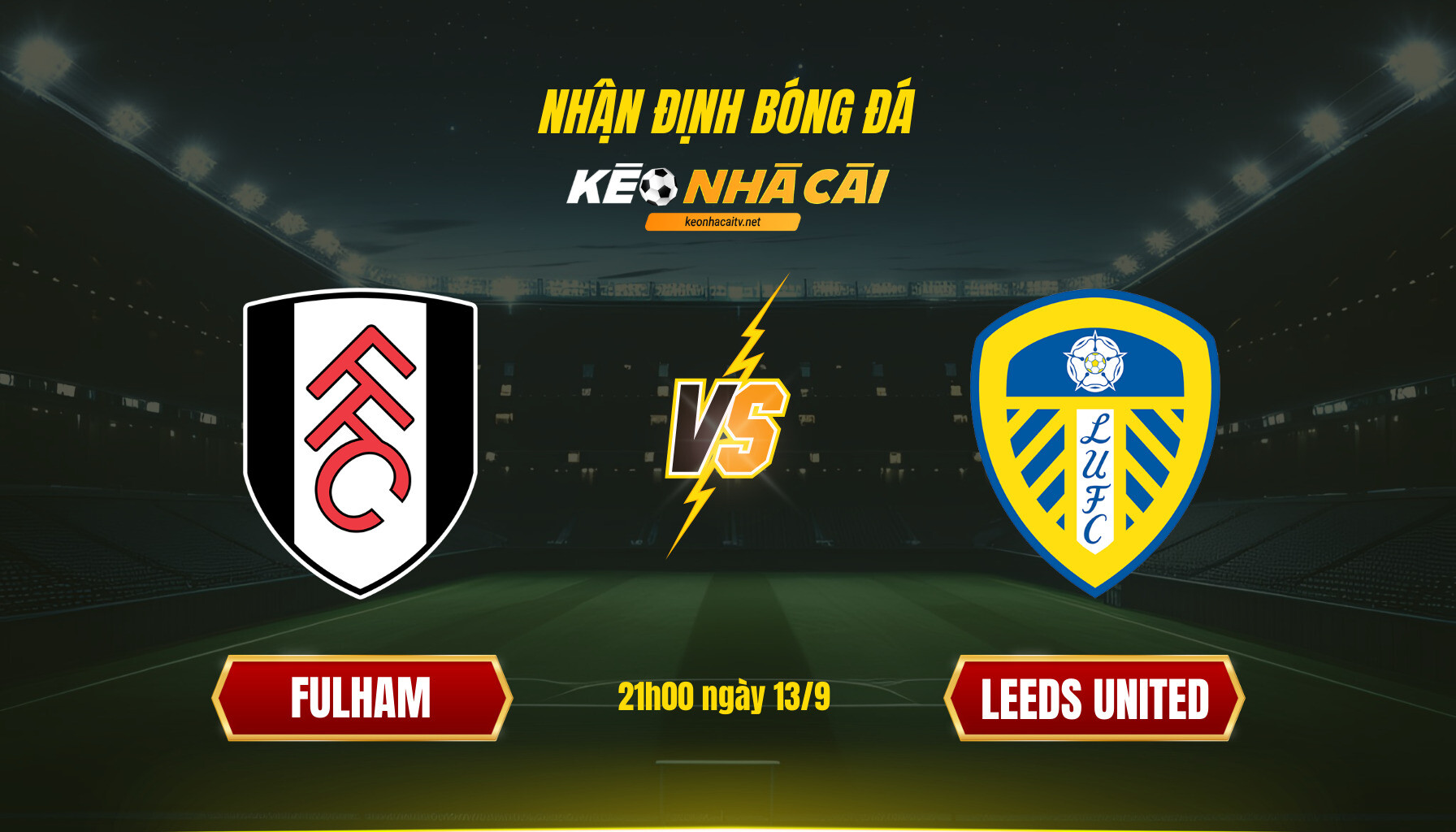 Soi Keo Nha Cai Fulham Vs Leeds United 21H00 Ngay 13 9 Soi Kèo Nhà Cái Fulham Vs Leeds United 21H00 Ngày 13 9
