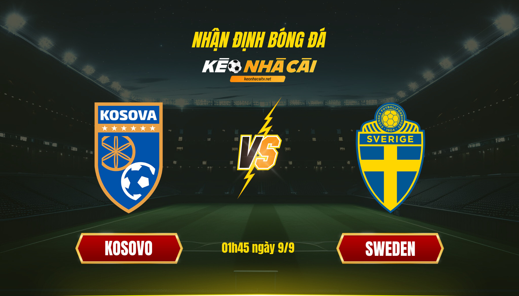 Soi Keo Nha Cai Kosovo Vs Sweden 01H45 Ngay 9 9 Soi Kèo Nhà Cái Kosovo Vs Sweden 01H45 Ngày 9 9