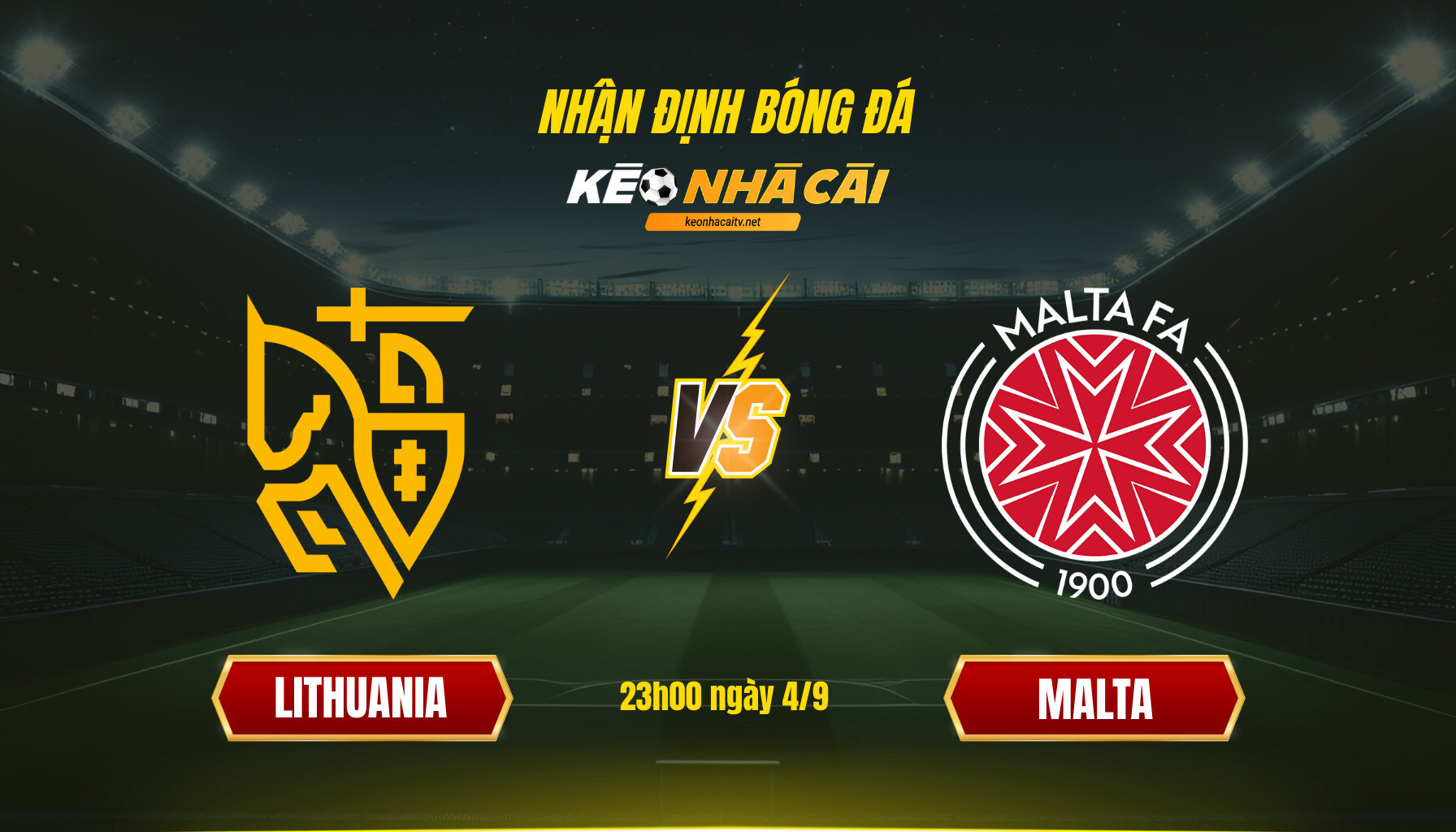 Soi Keo Nha Cai Lithuania Vs Malta 23H00 Ngay 4 9 Soi Kèo Nhà Cái - Lithuania Vs Malta - 23H00 Ngày 4_9