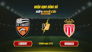 Soi Keo Nha Cai Lorient Vs Monaco 22H00 Ngay 27 9 Soi Kèo Nhà Cái Lorient Vs Monaco 22H00 Ngày 27 9