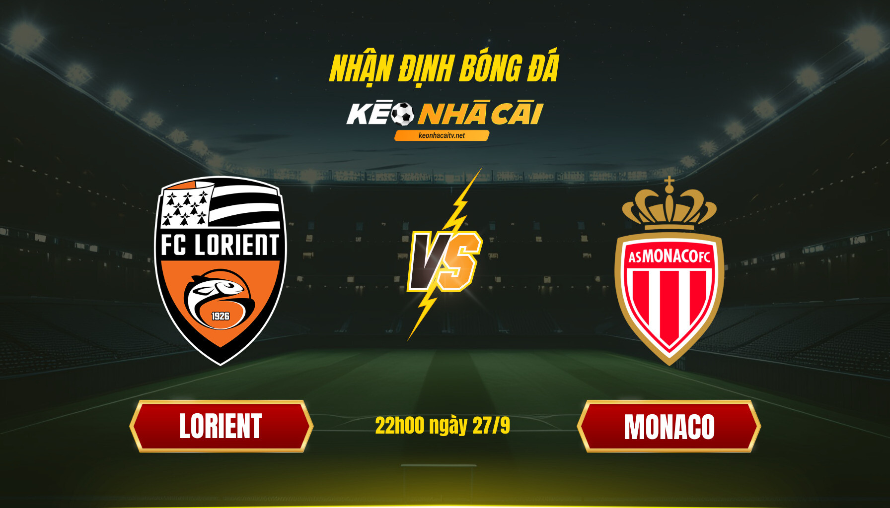 Soi Keo Nha Cai Lorient Vs Monaco 22H00 Ngay 27 9 Soi Kèo Nhà Cái Lorient Vs Monaco 22H00 Ngày 27 9