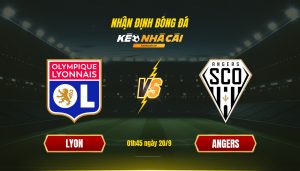 Soi Keo Nha Cai Lyon Vs Angers 01H45 Ngay 20 9 Soi Kèo Nhà Cái Lyon Vs Angers 01H45 Ngày 20 9
