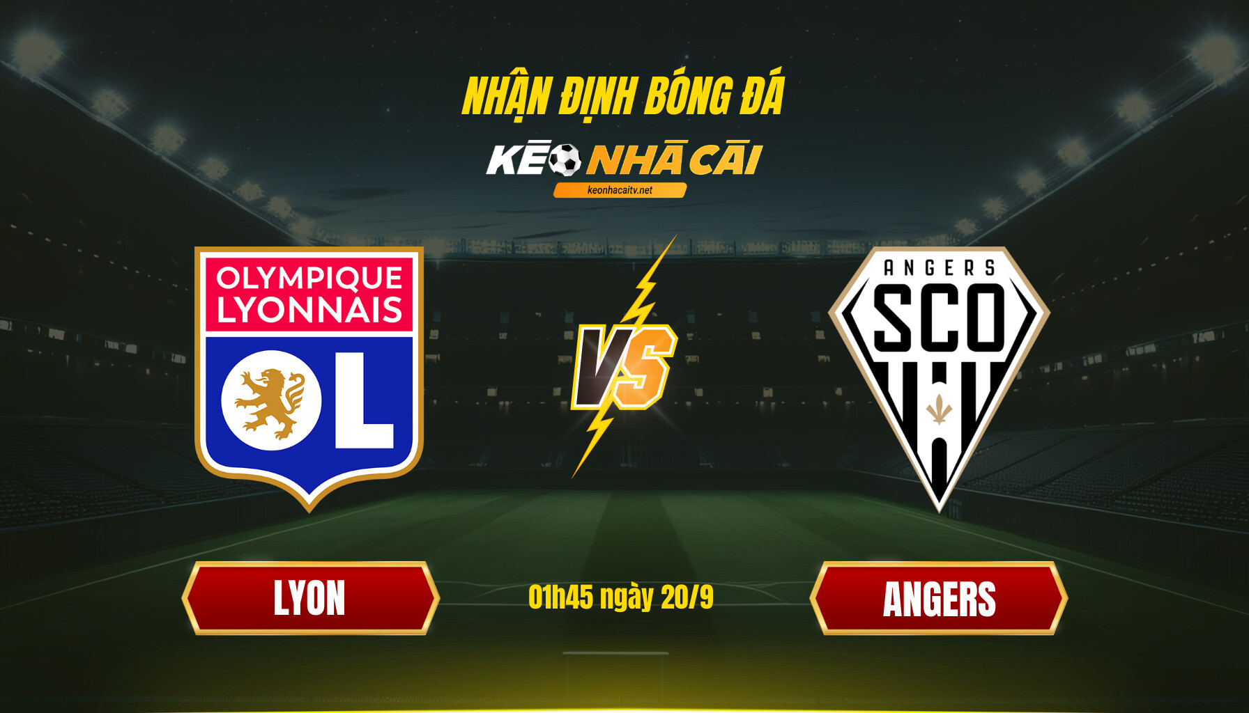 Soi Keo Nha Cai Lyon Vs Angers 01H45 Ngay 20 9 Soi Kèo Nhà Cái Lyon Vs Angers 01H45 Ngày 20 9