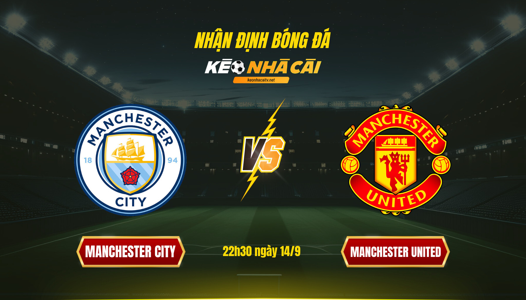 Soi Keo Nha Cai Manchester City Vs Manchester United 22H30 Ngay 14 9 Soi Kèo Nhà Cái Manchester City Vs Manchester United 22H30 Ngày 14 9