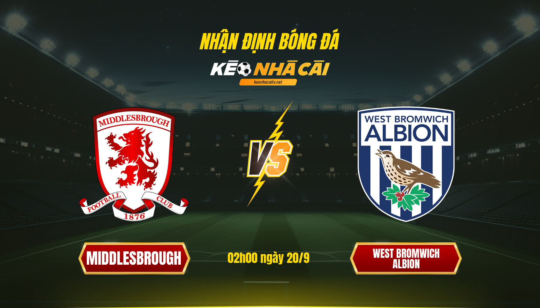 Soi Keo Nha Cai Middlesbrough Vs West Bromwich Albion 02H00 Ngay 20 9 Soi Kèo Nhà Cái Middlesbrough Vs West Bromwich Albion 02H00 Ngày 20 9