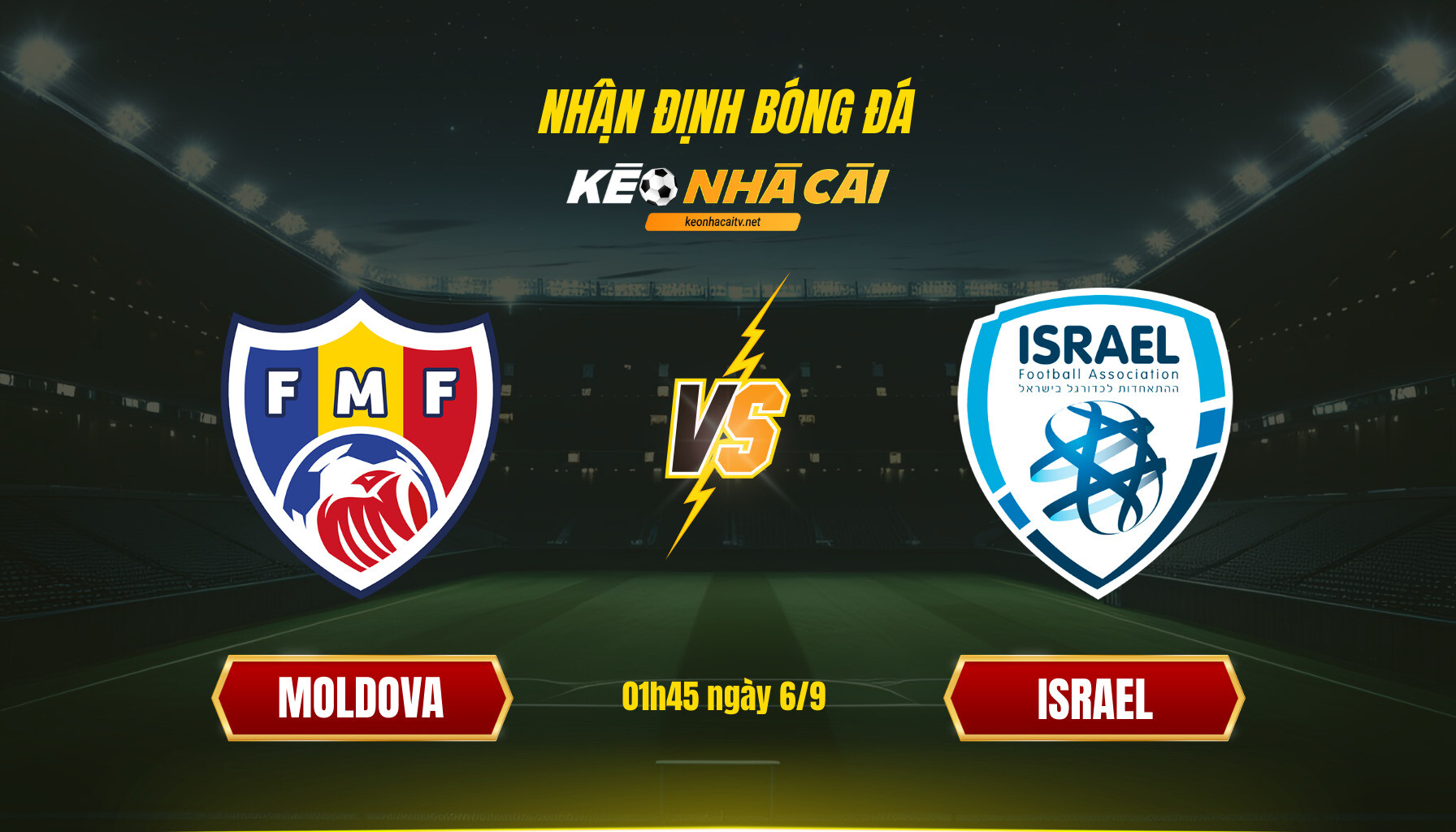 Soi Keo Nha Cai Moldova Vs Israel 01H45 Ngay 6 9 Soi Kèo Nhà Cái Moldova Vs Israel - 01H45 Ngày 6_9