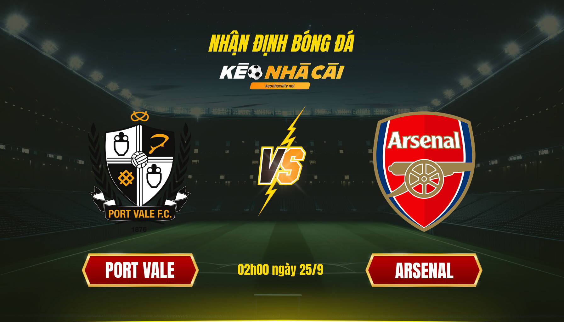 Soi Keo Nha Cai Port Vale Vs Arsenal 02H00 Ngay 25 9 Soi Kèo Nhà Cái Port Vale Vs Arsenal - 02H00 Ngày 25_9
