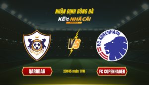 Soi Keo Nha Cai Qarabag Vs Fc Copenhagen 23H45 Ngay 1 10 Soi Kèo Nhà Cái Qarabag Vs Fc Copenhagen 23H45 Ngày 1 10
