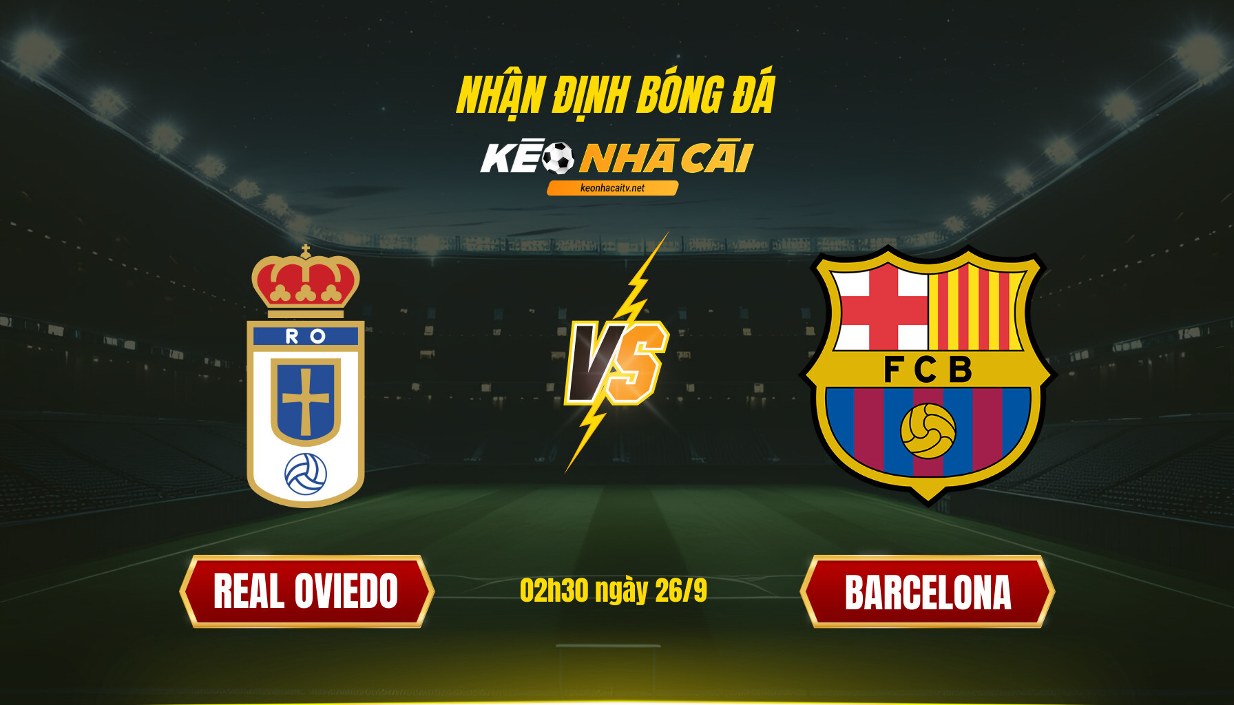Soi Keo Nha Cai Real Oviedo Vs Barcelona 02H30 Ngay 26 9 Soi Kèo Nhà Cái Real Oviedo Vs Barcelona - 02H30 Ngày 26_9