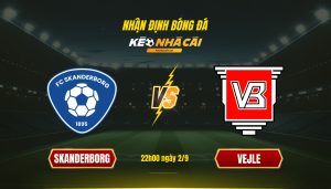 Soi Keo Nha Cai Skanderborg Vs Vejle 22H00 Ngay 2 9 Soi Kèo Nhà Cái - Skanderborg Vs Vejle - 22H00 Ngày 2_9