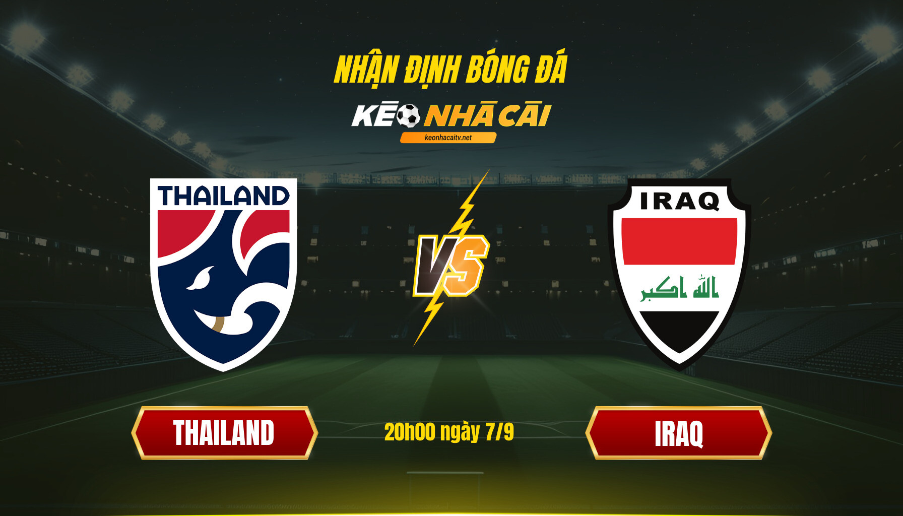 Soi Keo Nha Cai Thailand Vs Iraq 20H00 Ngay 7 9 Soi Kèo Nhà Cái Thailand Vs Iraq 20H00 Ngày 7 9