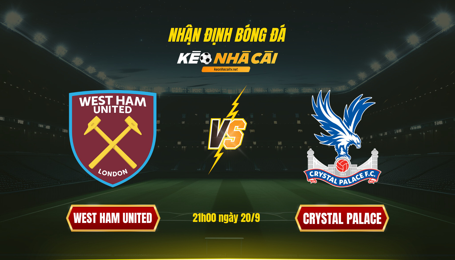 Soi Keo Nha Cai West Ham United Vs Crystal Palace 21H00 Ngay 20 9 Soi Kèo Nhà Cái West Ham United Vs Crystal Palace 21H00 Ngày 20 9