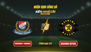 Soi Keo Nha Cai Yokohama F Marinos Vs Kashiwa Reysol 17H00 Ngay 3 9 Soi Kèo Nhà Cái - Yokohama F Marinos Vs Kashiwa Reysol - 17H00 Ngày 3_9