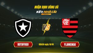 Soi Keo Nha Cai Botafogo Vs Flamengo 05H30 Ngay 16 10 Soi Kèo Nhà Cái Botafogo Vs Flamengo 05H30 Ngày 16 10