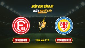 Soi Kèo Nhà Cái Dusseldorf Vs Braunschweig 23H30 Ngày 17 10