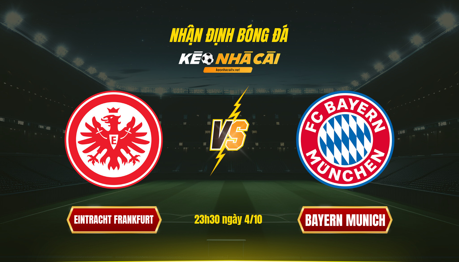Soi Keo Nha Cai Eintracht Frankfurt Vs Bayern Munich 23H30 Ngay 4 10 Soi Kèo Nhà Cái Eintracht Frankfurt Vs Bayern Munich 23H30 Ngày 4 10
