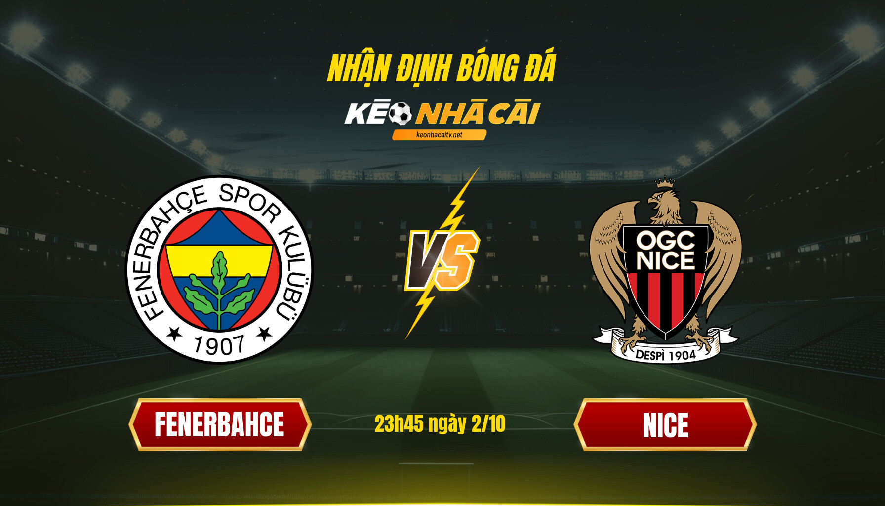 Soi Keo Nha Cai Fenerbahce Vs Nice 23H45 Ngay 2 10 Soi Kèo Nhà Cái Fenerbahce Vs Nice 23H45 Ngày 2 10