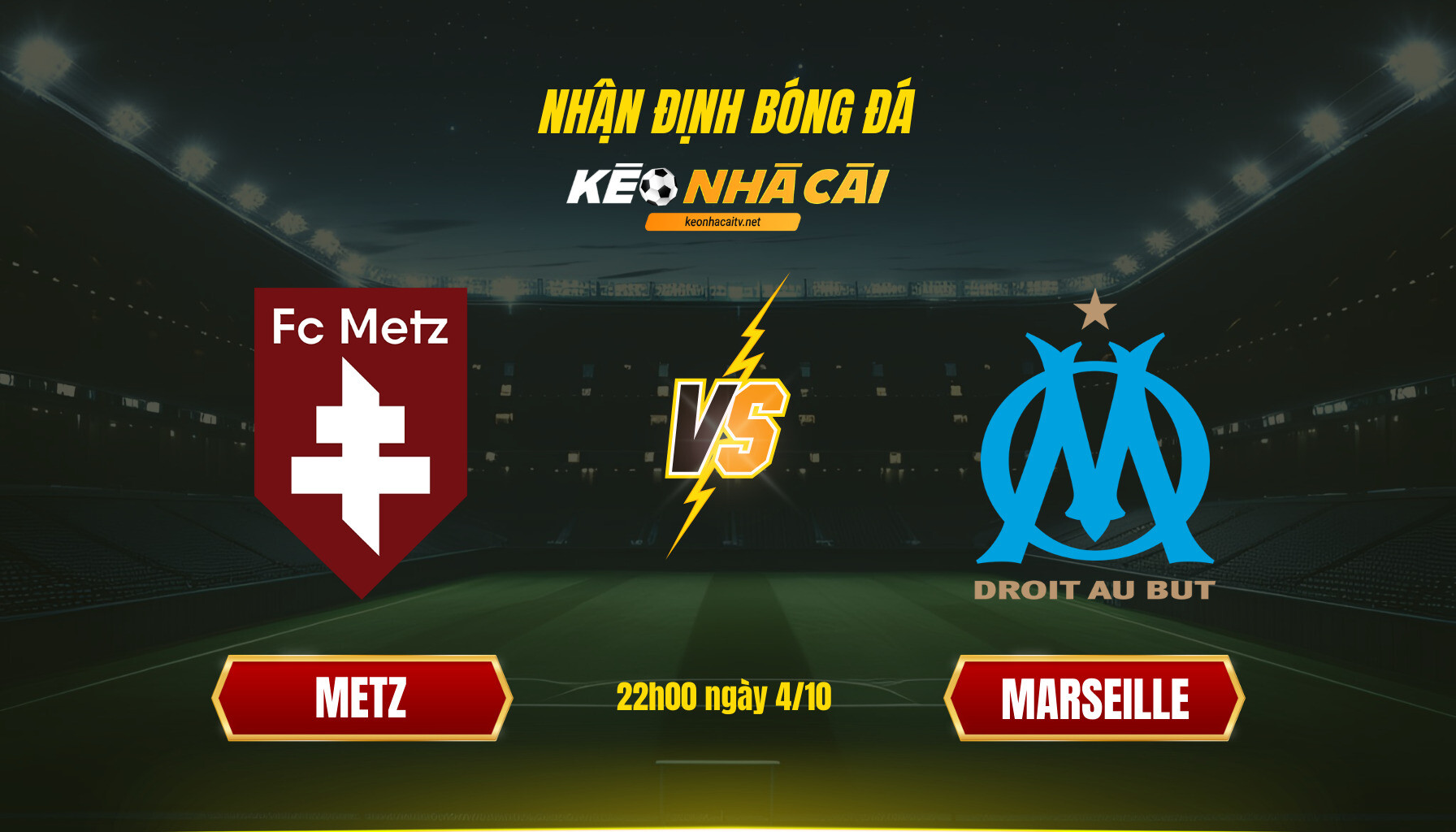 Soi Keo Nha Cai Metz Vs Marseille 22H00 Ngay 4 10 Soi Kèo Nhà Cái Metz Vs Marseille 22H00 Ngày 4 10