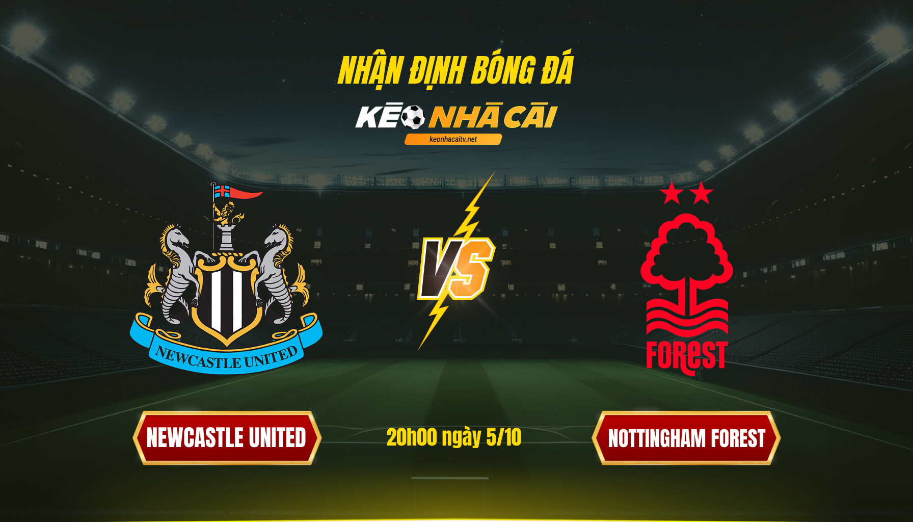 Soi Keo Nha Cai Newcastle United Vs Nottingham Forest 20H00 Ngay 5 10 1 Soi Kèo Nhà Cái Newcastle United Vs Nottingham Forest 20H00 Ngày 5 10