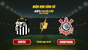 Soi Keo Nha Cai Santos Vs Corinthians 07H30 Ngay 16 10 Soi Kèo Nhà Cái Santos Vs Corinthians 07H30 Ngày 16 10