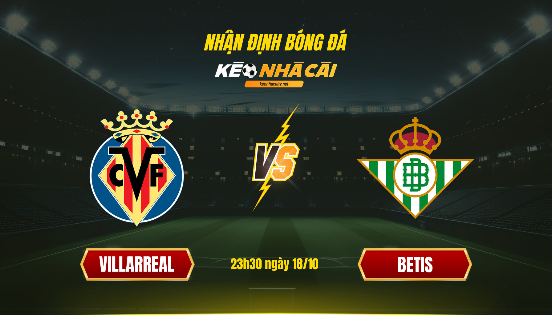 Soi Keo Nha Cai Villarreal Vs Betis 23H30 Ngay 18 10 Soi Kèo Nhà Cái Villarreal Vs Betis 23H30 Ngày 18 10